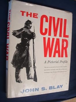 Hardcover The Civil War: A Pictorial Profile Book