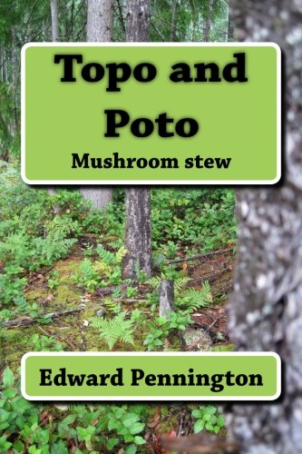 CREATESPACE Topo and Poto: Mushroom stew