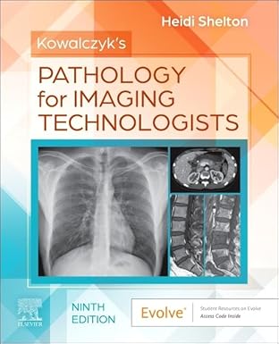 Kowalczyk's Pathology for Imaging Technologists -9E