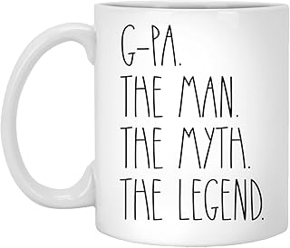 OwingsDesignsPerfect, G-Pa The Man The Myth The Legend Coffee Mug - G-Pa Rae Dunn Style - Rae Dunn Inspired - Best G-Pa Coffee Mug - Father's Day Mug For G-Pa 11oz, 1CLFKH2WDP-11oz, White