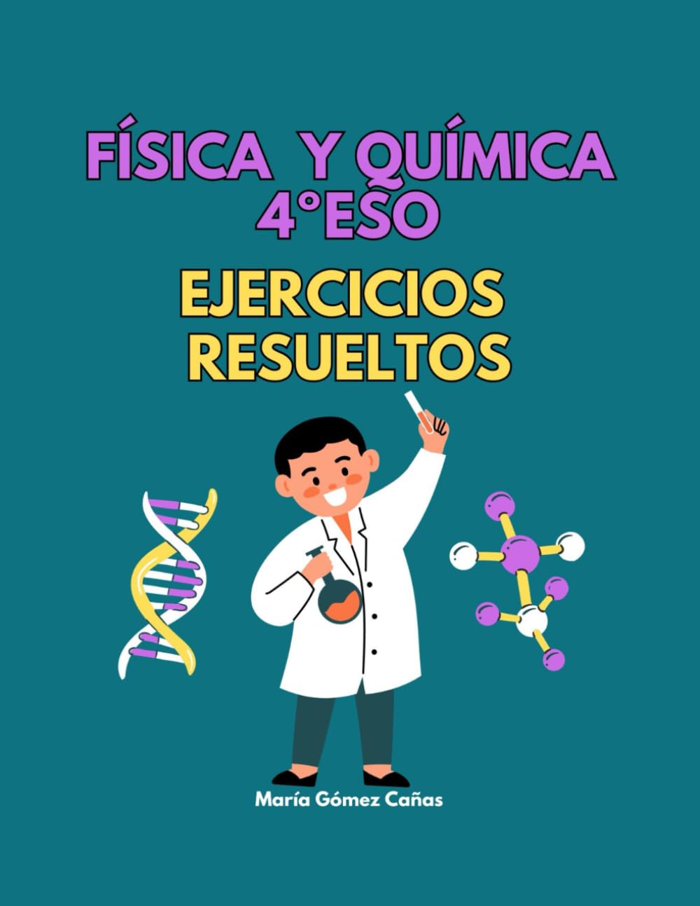 Física y Química 4º ESO Ejercicios resueltos