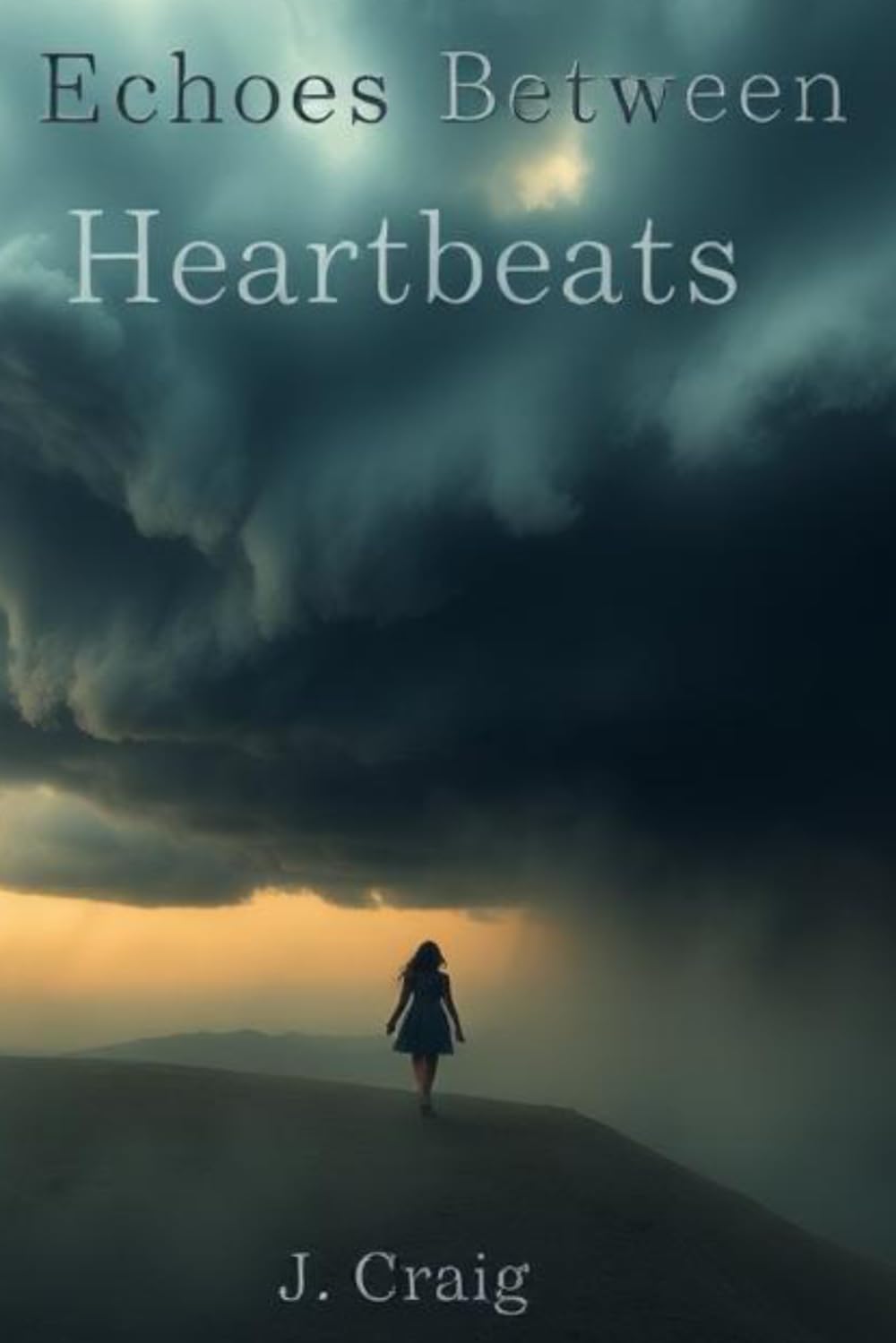 Echoes Between Heartbeats: Poems on Love, Loss, and Finding Yourself Again
