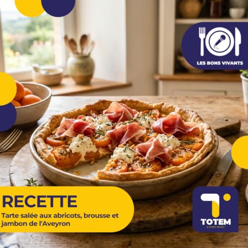 RECETTE - Tarte sal&eacute;e aux abricots, brousse et jambon de l'Aveyron