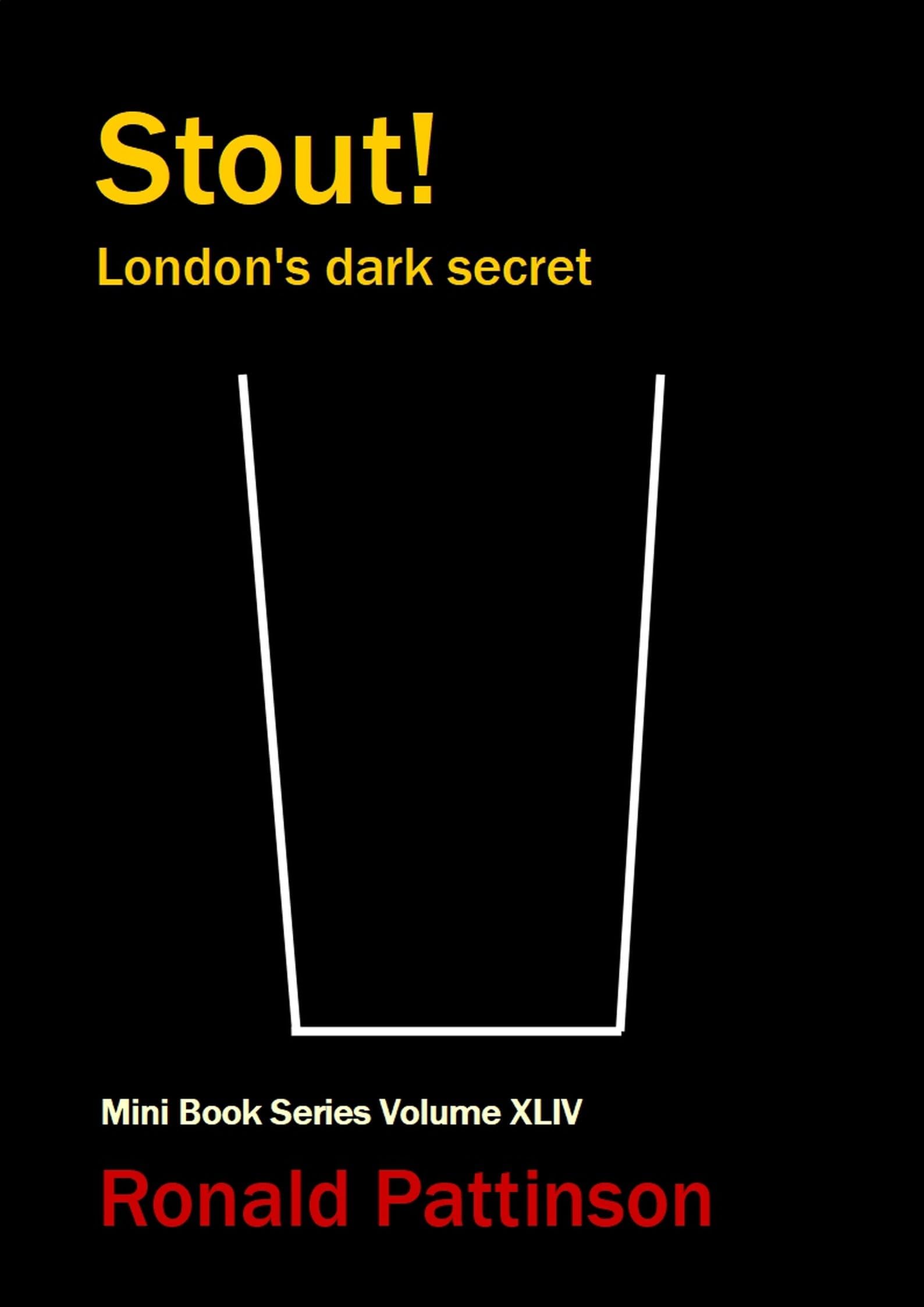 Stout!: London's dark secret (Mini Book)