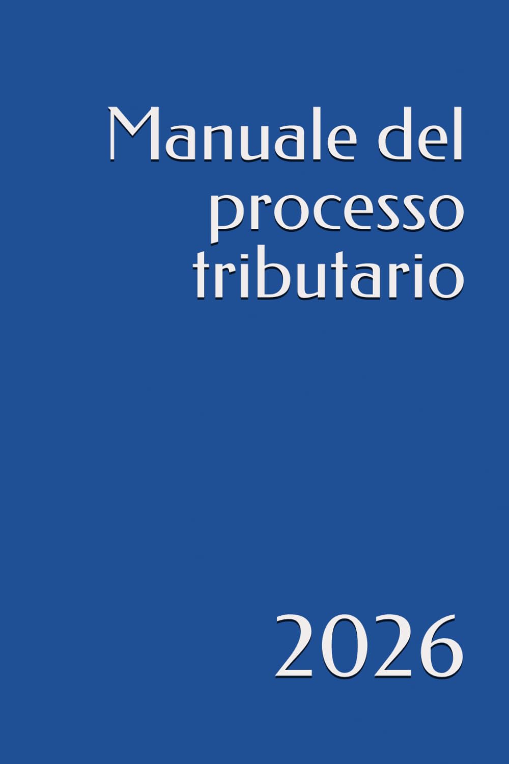 Manuale del processo tributario