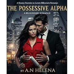 THE POSSESSIVE ALPHA Audiolibro Por A.N Helena Navy arte de portada