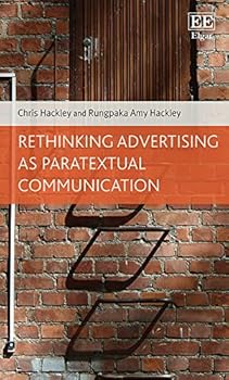 Paperback Rethinking Advertising as Paratextual Communication (Rethinking Business and Management series) Book