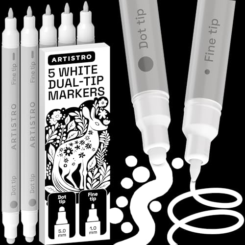 ARTISTRO 5 White Precision Dual-Tip Acrylic Paint Markers – Paint Pens Set with Dot & Fine Tips for Fabric, Rock, Glass, Wood, Coloring Books – Classroom & Art Supplies Gift Teacher Appreciation Gift