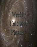 Weekly Calendar Planner - 70 Weeks - (8.5 X 11) - Spiral Galaxy: Large Spiral Galaxy