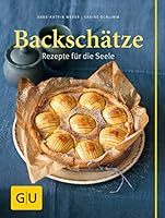 Backschätze: Rezepte für die Seele 3833826304 Book Cover