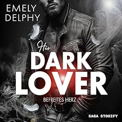 Couverture de Her Dark Lover - Befreites Herz