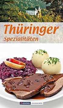 Hardcover Thüringer Spezialitäten: Die beliebtesten Rezepte aus Thüringen [German] Book