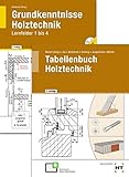  Paketangebot Holztechnik I: Grundkenntnisse und Tabellenbuch