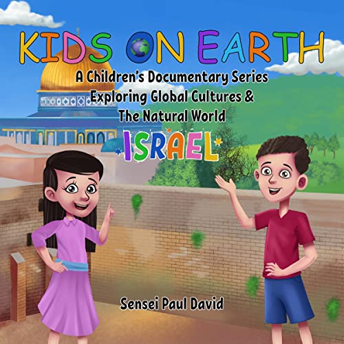 Kids on Earth: Israel by Sensei Paul David episode artwork