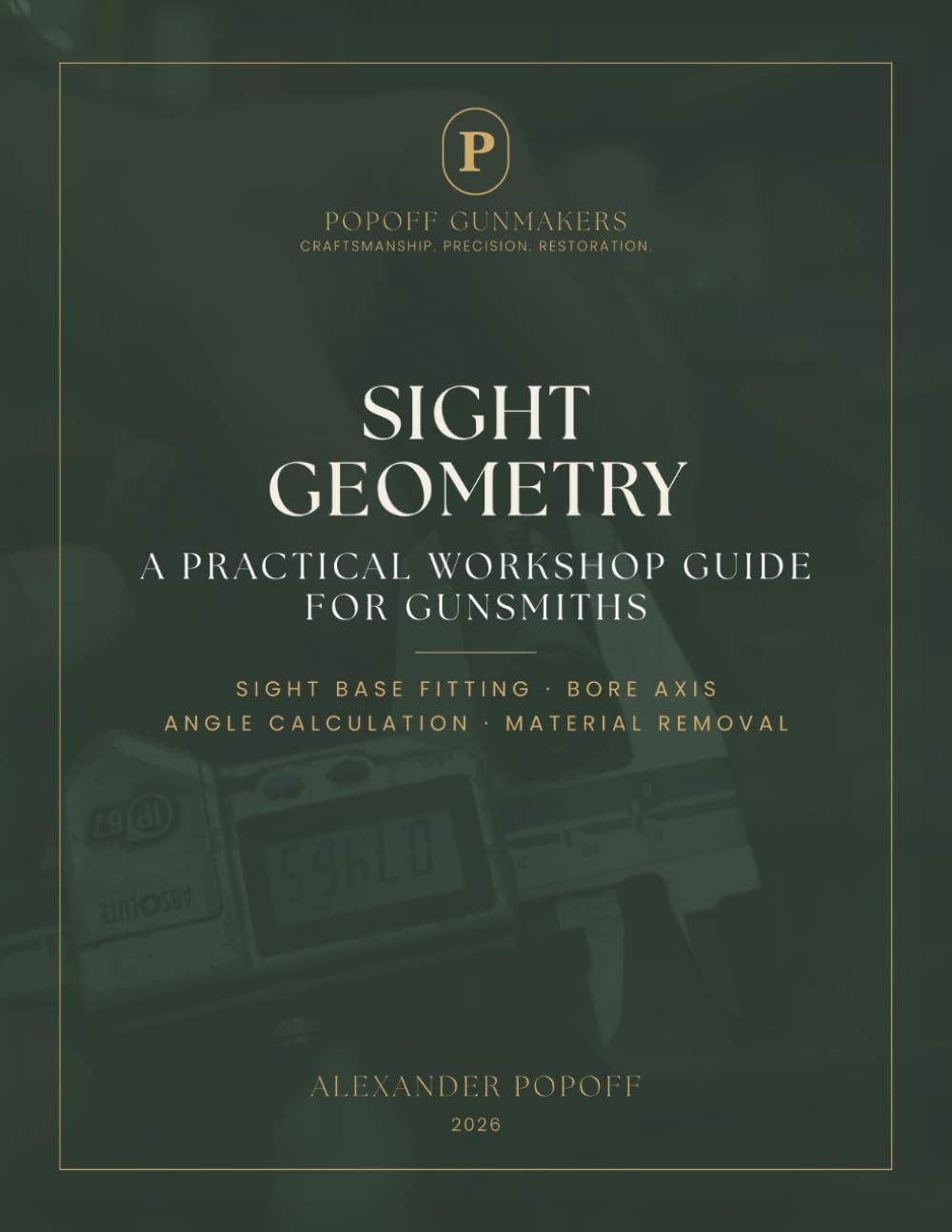 Sight Geometry: A Practical Workshop Guide for Gunsmiths