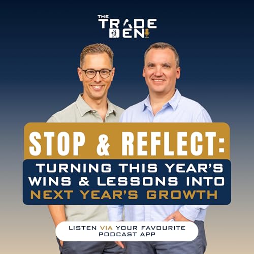96. Stop & Reflect: Turning This Year&rsquo;s Wins & Lessons into Next Year&rsquo;s Growth