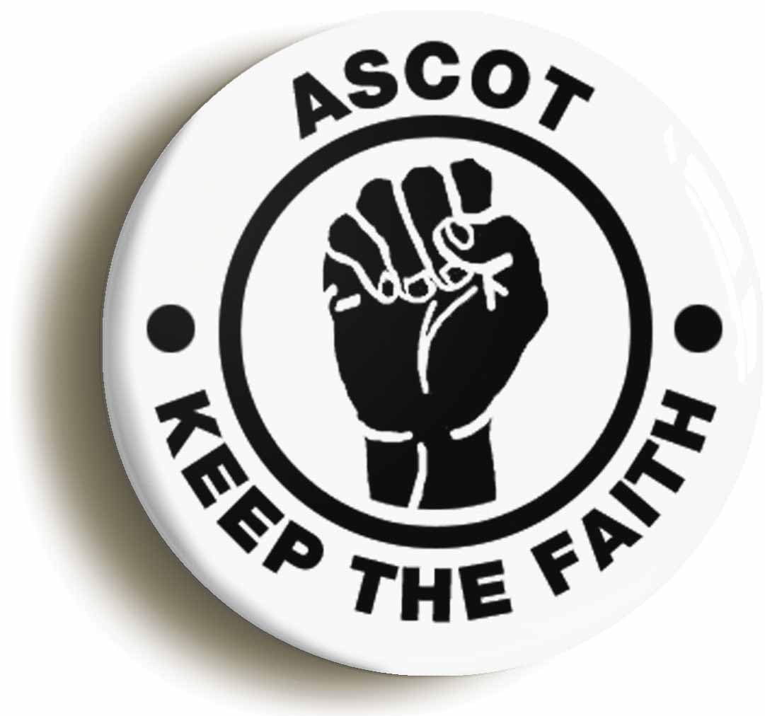 Ascot Keep The Faith Fridge Magnet (Circular 2inch / 50mm Diameter)