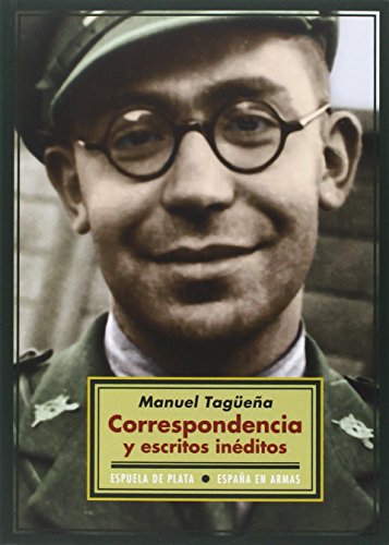 Correspondencia y escritos inéditos (España en Armas)