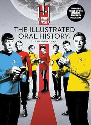 Star Trek: The Illustrated Oral History: The Original Cast (TITAN STAR TREK COLLECTIONS)
