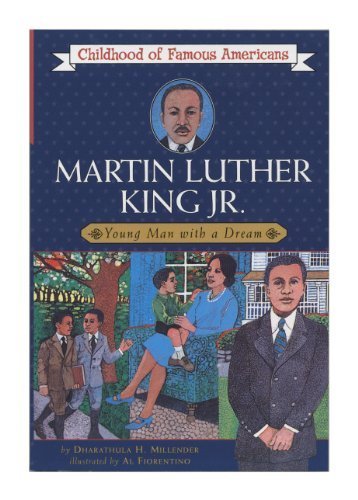 Télécharger Martin Luther King, Jr.: Young Man with a Dream (Childhood of Famous Americans) by Millender, Dharat PDF Ebook En Ligne