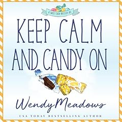 Keep Calm and Candy On cover art