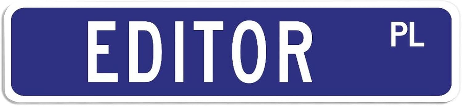 Editor Outdoor Aluminum Metal Sign Editor Street Sign Editor Gift Wall Plaque Novelty Bar Signs Garage Man Cave,6x24 Inch