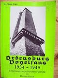  Ordensburg Vogelsang 1934-1945: Erziehung zur politischen Führung im Dritten Reich
