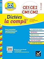Dictees Ce1 Au Cm2 La Compil' 2218978687 Book Cover