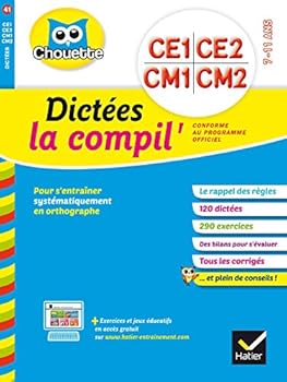 Paperback Dictées CE1 au CM2 la compil' (Chouette Entraînement) [French] Book