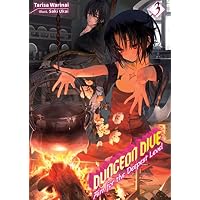 DUNGEON DIVE: Aim for the Deepest Level Volume 3 (Light Novel) (DUNGEON DIVE
