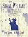 Social Welfare: A History of the American Response to Need (5th Edition)