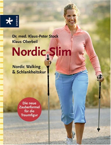 Preisvergleich Produktbild Nordic Slim: Nordic Walking & Schlankheitskur