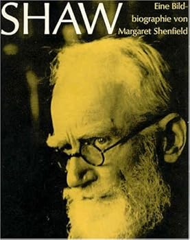 Hardcover Bernard Shaw: A Pictorial Biography [German] Book