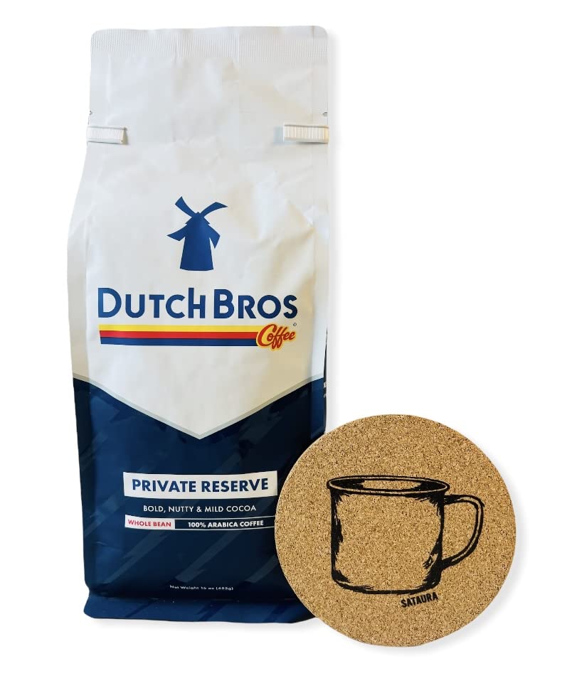 Dutch Bros Coffee Whole Bean Private Reserve Three Bean Blend - Extra Bold Medium Roast - 100% Arabica Coffee Beans (1lb Bag) Includes Sataura Branded Cork Coaster Bundle