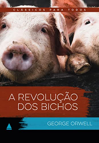 A revolução dos bichos: clássico para todos