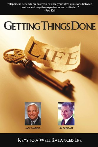 Getting Things Done: Keys to a Well Balanced Life