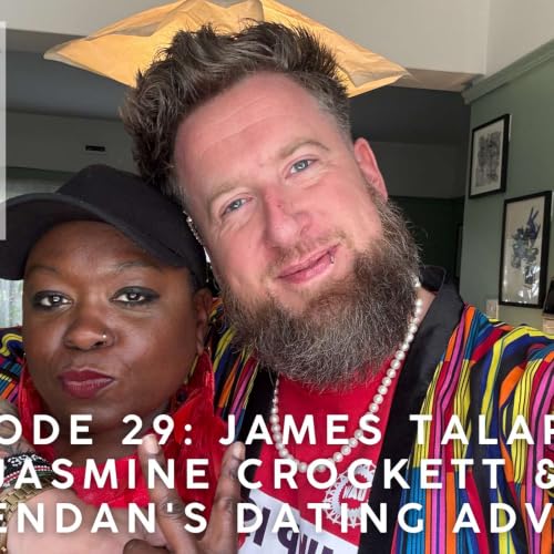 Kisses from Kenya Episode 29: James Talarico, Jasmine Crockett & Brendan's Dating Advice