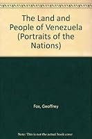The Land and People of Venezuela (Portraits of the Nations) 0060224770 Book Cover