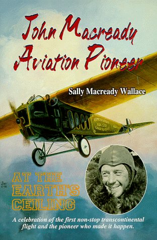 John Maccready - Aviation Pioneer: At the Earth... 0897452259 Book Cover