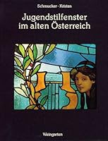 Jugendstilfenster im alten Österreich 3817020279 Book Cover