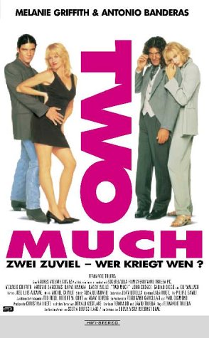 Two Much: Amazon.de: Melanie Griffith, Antonio Banderas, Daryl Hannah