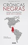 Cr&Atilde;&sup3;nicas negras (Spanish Edition)
