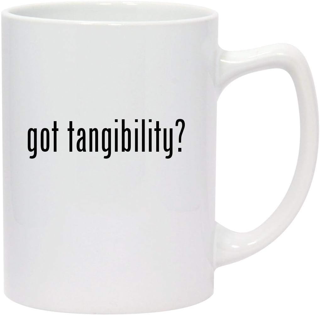 got tangibility? - 14oz White Ceramic Statesman Coffee Mug