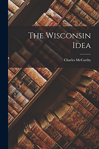 The Wisconsin Idea