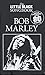 Produktbild The Little Black Songbook Bob Marley: Complete Lyrics & Chords to over 80 classics