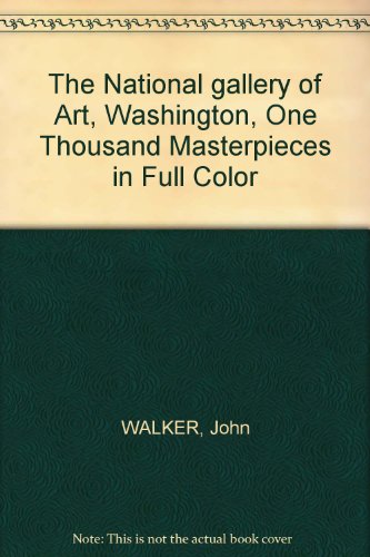 The National gallery of Art, Washington, One Th... B00CQ9RNQC Book Cover