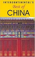 Intercontinental's Best of China 7508504291 Book Cover
