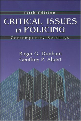 Critical Issues in Policing : Contemporary Read... 1577663527 Book Cover