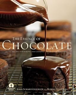 Essence of Chocolate: Recipes for Baking and Cooking with Fine Chocolate