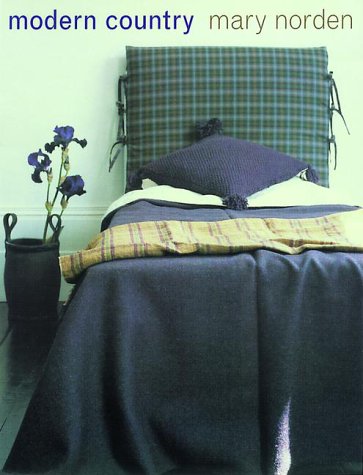 Buy Modern Country: A New Approach to Country Style Book Online at Low ...